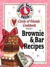 Cover image for Circle of Friends Cookbook 25 Brownie & Bar Recipes
